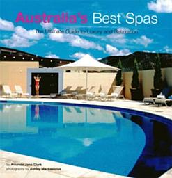 Icon image Australia's Best Spas: The Ultimate Guide to Luxury and Relaxation