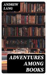 Icon image Adventures Among Books