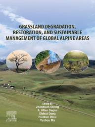 Icon image Grassland Degradation, Restoration, and Sustainable Management of Global Alpine Areas