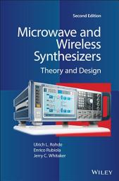 Icon image Microwave and Wireless Synthesizers: Theory and Design, Edition 2