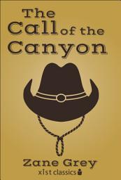 Icon image The Call of the Canyon