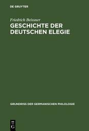 Icon image Geschichte der deutschen Elegie: Ausgabe 3