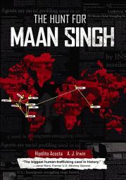 Icon image The Hunt for Maan Singh