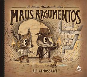 Icon image O livro ilustrado dos maus argumentos