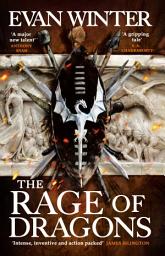 Icon image The Rage of Dragons: The Burning, Book One