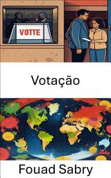 Icon image Votação: Um guia para o poder e a influência da participação cidadã