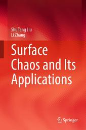 Icon image Surface Chaos and Its Applications