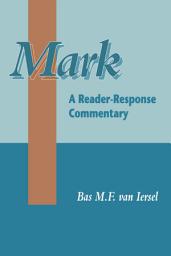 Icon image Mark: A Reader-Response Commentary