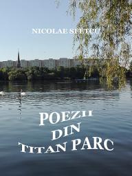 Icon image Poezii din Titan Parc