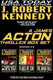 Icon image A James Acton Box Set - Books 4-6: Includes The Templar's Relic, Flags of Sin, The Arab Fall