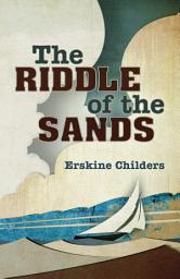 Icon image The Riddle of the Sands