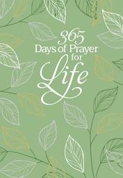 Icon image 365 Days of Prayer for Life: Daily Prayer Devotional