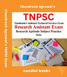 Icon image TNPSC-Tamilnadu Combined Technical Services Exam-Research Assistant Exam-Research Aptitude Subject Practice Sets