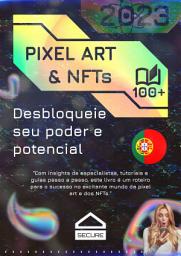 Icon image PIXEL ART & NFTs: Desbloqueando seu poder e potencial