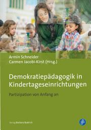 Icon image Demokratiepädagogik in Kindertageseinrichtungen: Partizipation von Anfang an