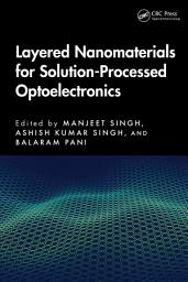 Icon image Layered Nanomaterials for Solution-Processed Optoelectronics