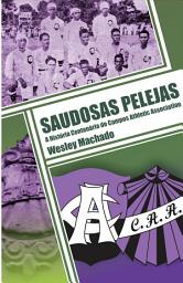 Icon image Saudosas Pelejas: A história centenária do Campos Athletic Association