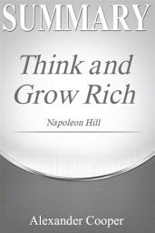 Icon image Summary of Think and Grow Rich: by Napoleon Hill - A Comprehensive Summary