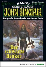 Icon image John Sinclair 14: Der schwarze Henker