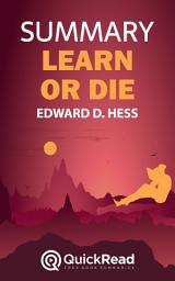 Icon image Summary of Learn or Die by Edward D. Hess