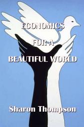 Icon image Economics for a Beautiful World