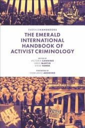 Icon image The Emerald International Handbook of Activist Criminology