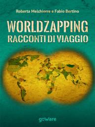 Icon image World zapping. Racconti di viaggio