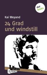 Icon image 24 Grad und windstill - Literatur-Quickie: Band 56