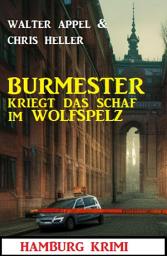 Icon image Burmester kriegt das Schaf im Wolfspelz: Hamburg Krimi