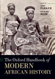 Icon image The Oxford Handbook of Modern African History