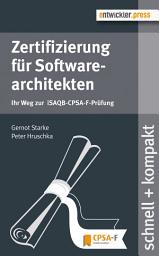 Icon image Zertifizierung für Softwarearchitekten: Ihr Weg zur iSAQB-CPSA-F-Prüfung