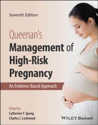 Icon image Queenan's Management of High-Risk Pregnancy: An Evidence-Based Approach, Edition 7