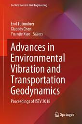 Icon image Advances in Environmental Vibration and Transportation Geodynamics: Proceedings of ISEV 2018