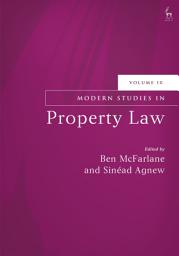 Icon image Modern Studies in Property Law, Volume 10