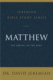 Icon image Matthew: The Arrival of the King