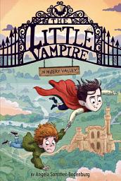 Icon image The Little Vampire in Misery Valley