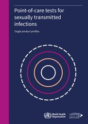 Icon image Point-of-care tests for sexually transmitted infections: target product profiles