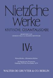 Icon image Menschliches, Allzumenschliches, Band 2: Nachgelassene Fragmente, Frühling 1878 bis November 1879