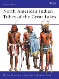 Icon image North American Indian Tribes of the Great Lakes