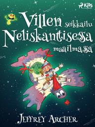 Icon image Villen seikkailu Neliskanttisessa maailmassa: Nide 1