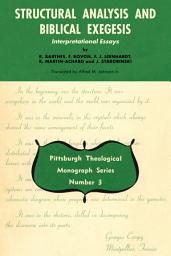 Icon image Structural Analysis and Biblical Exegesis: Interpretational Essays