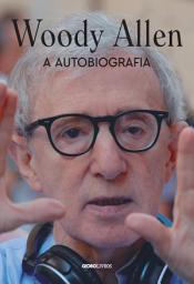 Icon image Woody Allen: a autobiografia