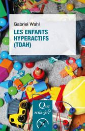 Icon image Les Enfants hyperactifs (TDAH)