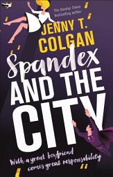 Icon image Spandex and the City