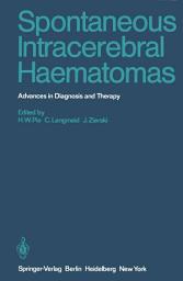 Icon image Spontaneous Intracerebral Haematomas: Advances in Diagnosis and Therapy