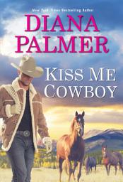 Icon image Kiss Me, Cowboy