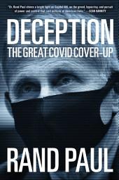 Icon image Deception: The Great Covid Cover-Up