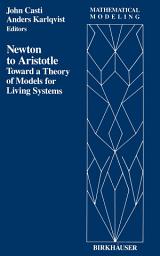 Icon image Newton to Aristotle: Toward a Theory of Models for Living Systems