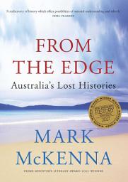 Icon image From the Edge: Australia's Lost Histories