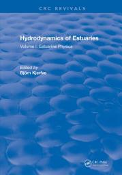 Icon image Hydrodynamics of Estuaries: Volume I Estuarine Physics